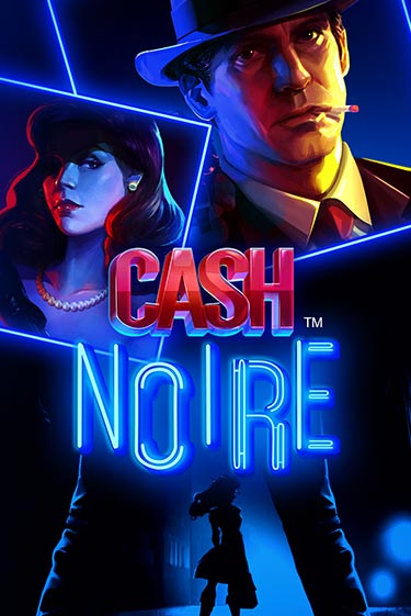 Демо игра Cash Noire играть онлайн | Casino X Official бесплатно
