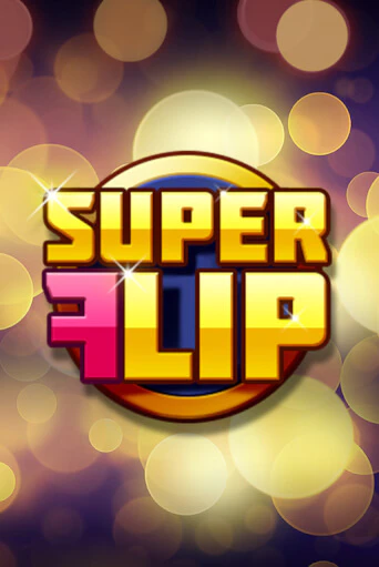Демо игра Super Flip играть онлайн | Casino X Official бесплатно